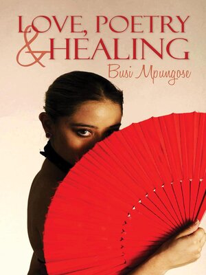 cover image of Love, Poetry & Healing